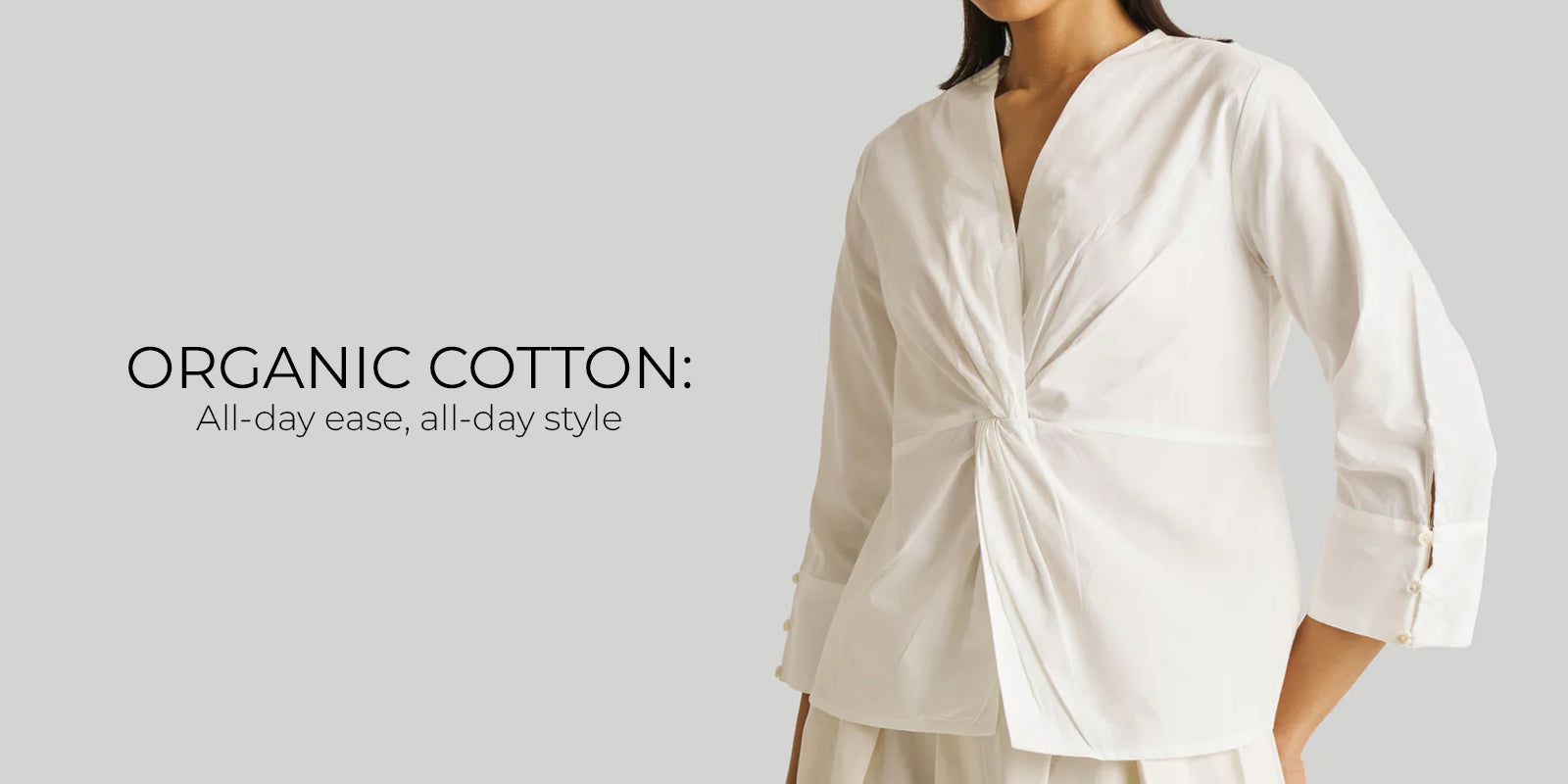 Why Organic Cotton Clothing Is Changing the Way Women Dress Every Day