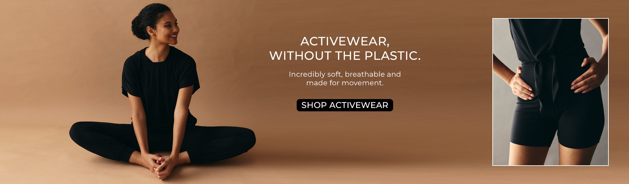 A promotional banner for activewear. On the left, a woman in a black t-shirt and black leggings sits cross-legged on a warm tan studio floor.