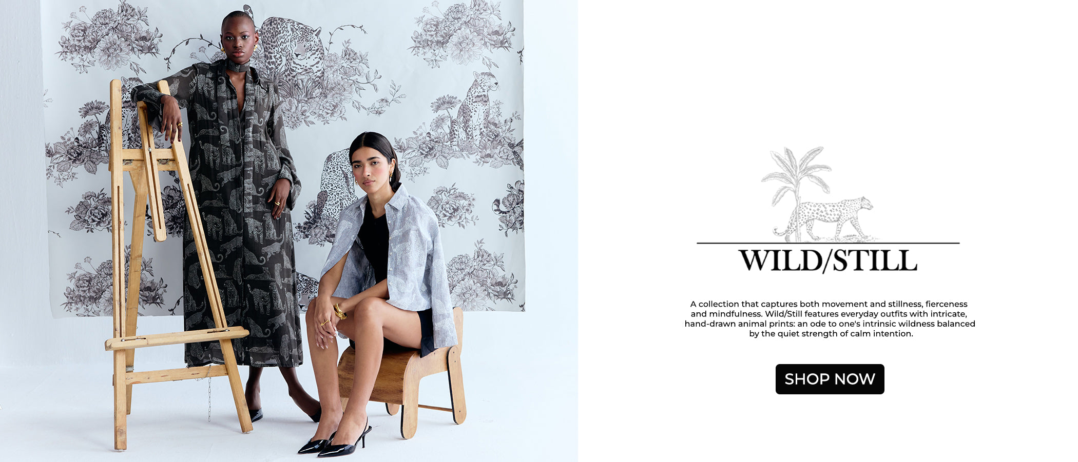 Two women in stylish outfits with a decorative wall and 'Wild/Still' branding.